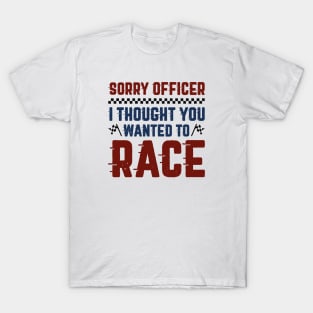 Sorry Officer T-Shirt